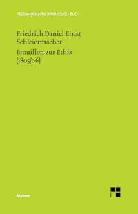 Brouillon zur Ethik (1805/06) - Friedrich Daniel Ernst Schleiermacher - E-Book