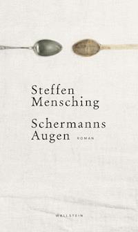 Schermanns Augen - Steffen Mensching - E-Book