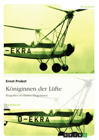 Königinnen der Lüfte - Ernst Probst - E-Book