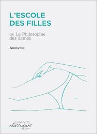 L'Escole des filles - Anonyme - E-Book