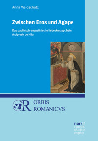 Zwischen Eros und Agape - Anna Waldschütz - E-Book