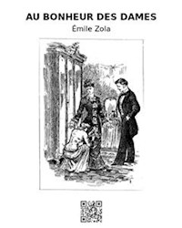 Au bonheur des dames - Émile Zola - E-Book