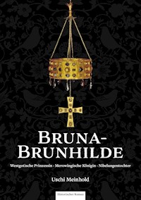 Bruna-Brunhilde - Uschi Meinhold - E-Book