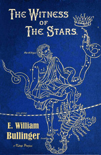 The Witness of the Stars - E. William Bullinger - E-Book