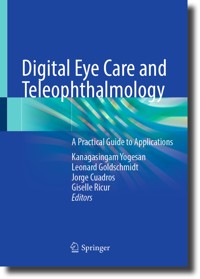Digital Eye Care and Teleophthalmology - - E-Book