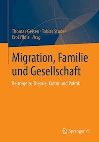 Migration, Familie und Gesellschaft - - E-Book