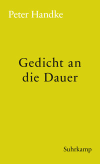 Gedicht an die Dauer - Peter Handke - E-Book