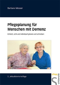 Pflegeplanung für Menschen mit Demenz - Barbara Messer - E-Book