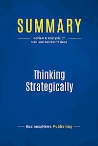 Summary: Thinking Strategically - BusinessNews Publishing - E-Book