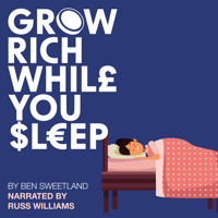 Grow Rich while you Sleep - Ben Sweetland - Hörbuch