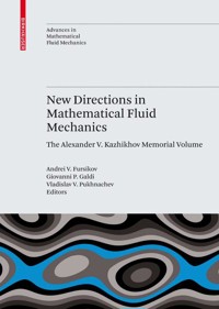 New Directions in Mathematical Fluid Mechanics -  - E-Book