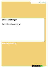 IAS 16  Sachanlagen - Rainer Hepberger - E-Book