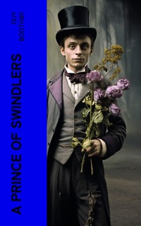 A Prince of Swindlers - Guy Boothby - E-Book