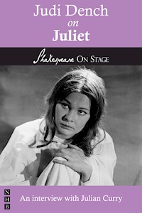 Judi Dench on Juliet - Judi Dench - E-Book