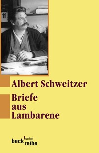 Briefe aus Lambarene - Albert Schweitzer - E-Book
