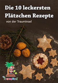 Die 10 leckersten Plätzchenrezepte von der Trauminsel - Katrin Kleebach - E-Book