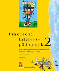 Praktische Erlebnispädagogik Band 2 - Annette Reiners - E-Book