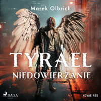 Tyrael. Niedowierzanie - Marek Olbrich - Hörbuch