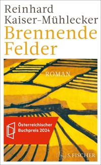 Brennende Felder - Reinhard Kaiser-Mühlecker - E-Book