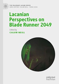 Lacanian Perspectives on Blade Runner 2049 -  - E-Book