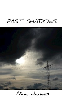 Past Shadows - Nina James - E-Book