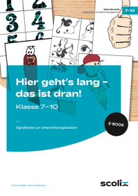 Hier gehts lang - das ist dran! Klasse 7-10 - Corinne Keller - E-Book