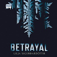 Betrayal - Lilja Sigurdardottir - Hörbuch