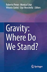 Gravity: Where Do We Stand? -  - E-Book