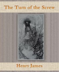 The Turn of the Screw By Henry James - Henry James - E-Book