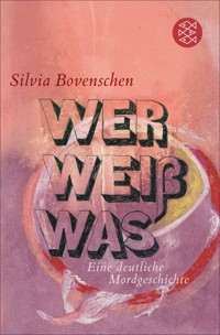Wer Weiß Was - Silvia Bovenschen - E-Book
