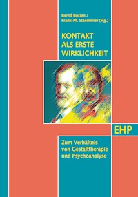 Kontakt als erste Wirklichkeit -  - E-Book