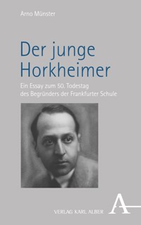 Der junge Horkheimer - Arno Münster - E-Book