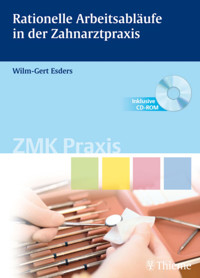 Rationelle Arbeitsabläufe in der Zahnarztpraxis - Wilm-Gert Esders - E-Book