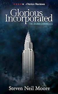 Glorious Incorporated - Steven Neil Moore - kostenlos E-Book