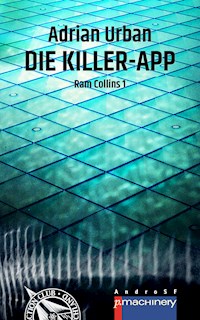 DIE KILLER-APP - Adrian Urban - E-Book