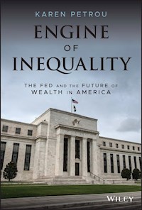 Engine of Inequality - Karen Petrou - E-Book