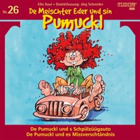 De Meischter Eder und sin Pumuckl, Nr. 26 - Ellis Kaut - Hörbuch
