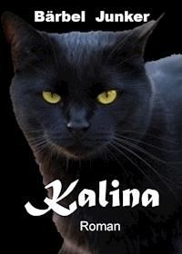 Kalina - Bärbel Junker - E-Book