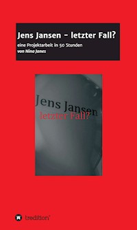 Jens Jansen - letzter Fall? - Nina Janes - E-Book