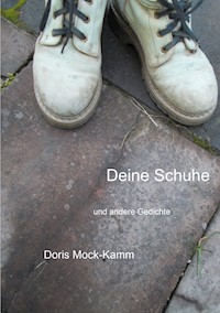 Deine Schuhe - Doris Mock-Kamm - E-Book