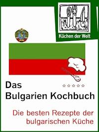 Die besten bulgarischen Rezepte - Konrad Renzinger - E-Book
