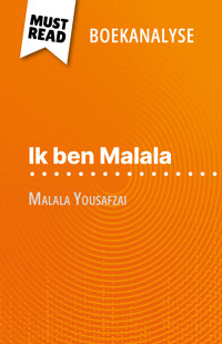 Ik ben Malala van Malala Yousafzai (Boekanalyse) - Marie Bouhon - E-Book