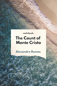 The Count of Monte Cristo - Alexander Dumas - E-Book