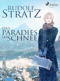 Das Paradies im Schnee - Rudolf Stratz - E-Book