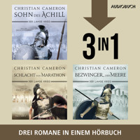 Sohn des Achill, Die Schlacht von Marathon, Bezwinger der Meere - Christian Cameron - Hörbuch