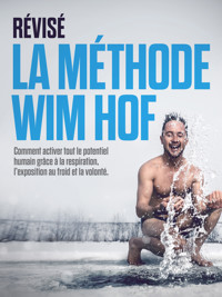 RÉVISÉ: La Méthode Wim Hof - Cooltura - E-Book