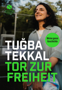 Tor zur Freiheit - Tuğba Tekkal - E-Book
