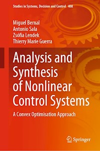 Analysis and Synthesis of Nonlinear Control Systems - Miguel Bernal - E-Book