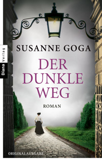 Der dunkle Weg - Susanne Goga - E-Book