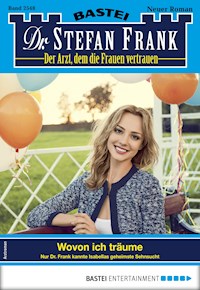 Dr. Stefan Frank 2548 - Stefan Frank - E-Book